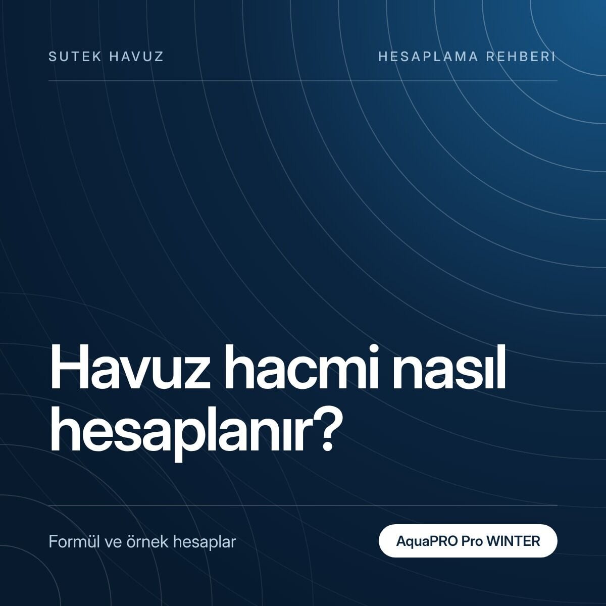 Havuz Hacmi Nasıl Hesaplanır? Formül ve Örnekler